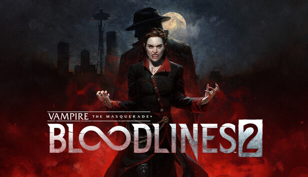 Vampire: The Masquerade® — Bloodlines™ 2
