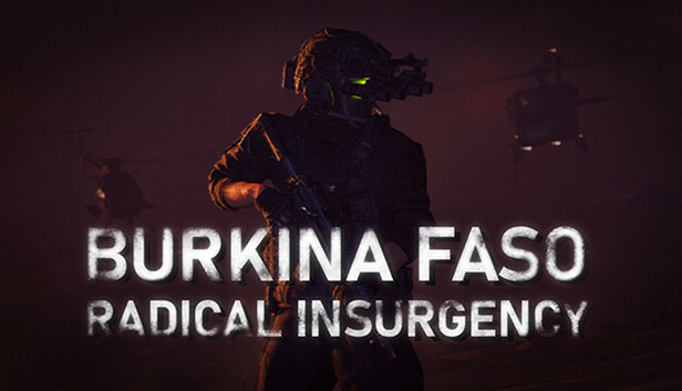Burkina Faso: Radical Insurgency