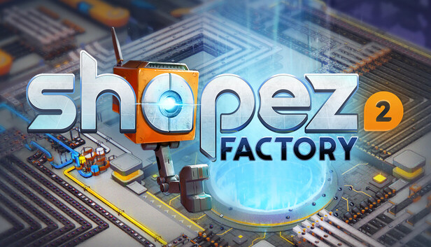 shapez 2 — Factory
