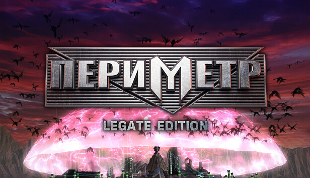 PERIMETER: Legate Edition