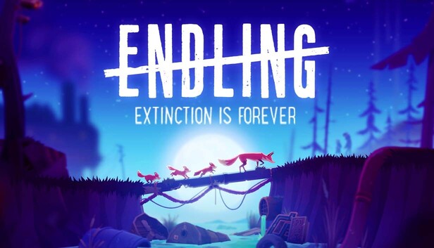 Endling — Extinction is Forever